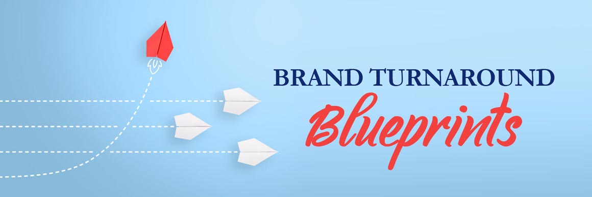 Brand Turnaround Blueprints 